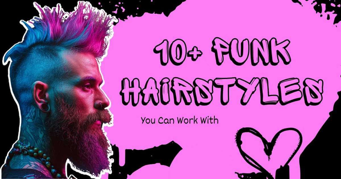 Punk Hairstyles You Can Work With! From Classroom to Mosh Pit - Xenos Jewelry