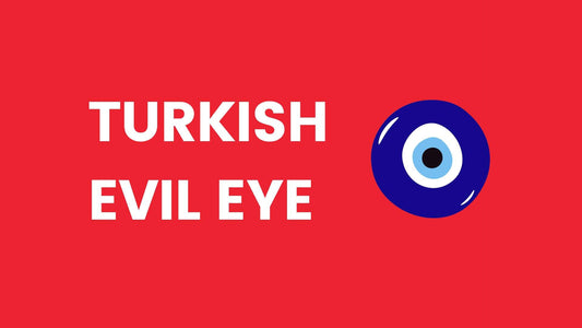 Turkish Evil Eye: The Ultimate Handbook for Beginners - Xenos Jewelry